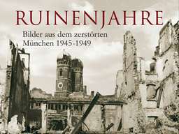 335078972-ruinenjahre-muenchen-bilder-frueher-heute-25bf