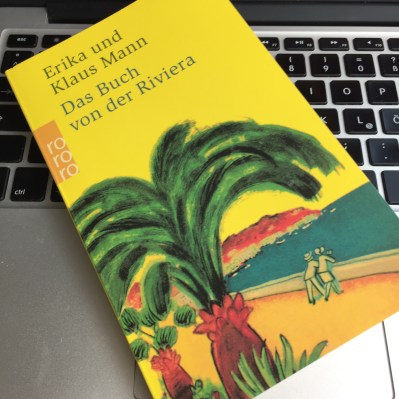 Erika und Klaus Mann, Das Buch von der Riviera | Foto nw2018 #reiseführer #cotedazur