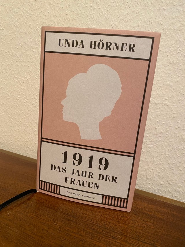 Unda Hörner, 1919: Das Jahr der Frauen | Foto: nw2020