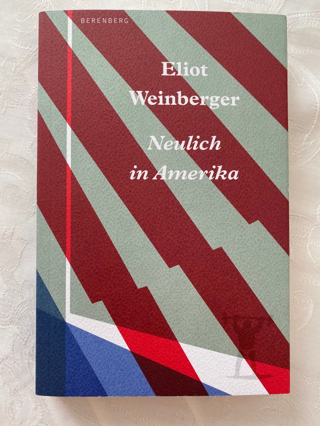 Eliot Weinberger, Neulich in Amerika | Foto: nw2020